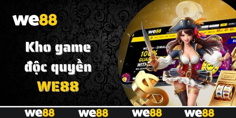 Các tựa game hấp dẫn được yêu thích nhất tại WE88