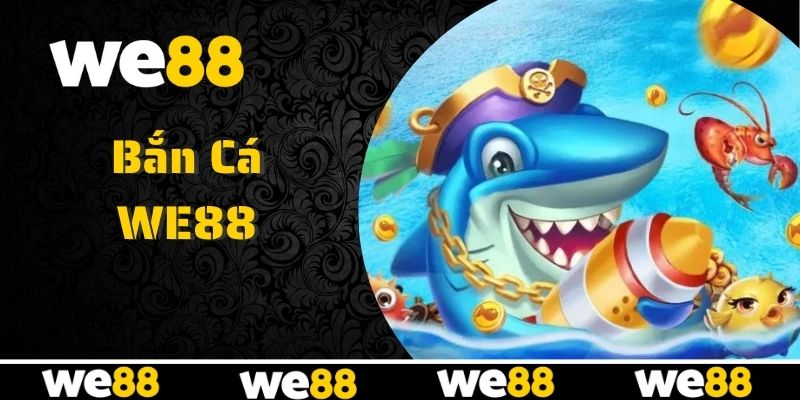 Cách Tải Game Bắn Cá WE88 dành cho người mới bắt đầu