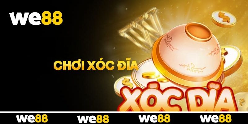 Bí kíp chơi Xóc Đĩa bao thắng từ cao thủ WE88 Bí kíp chơi Xóc Đĩa bao thắng từ cao thủ WE88